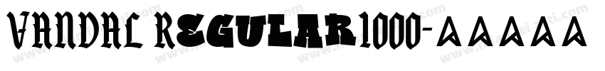 VANDAL Regular1000字体转换